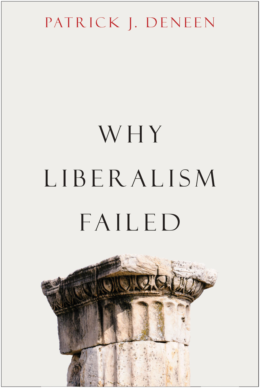 WhyLiberalismFailed